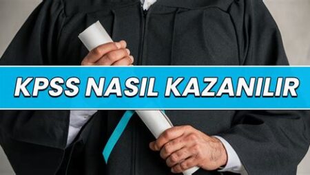 KPSS Nedir ve Nasıl Hazırlanılır?